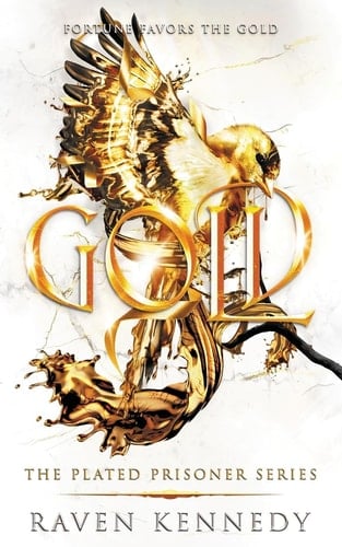 Gold - Raven Kennedy · 2023