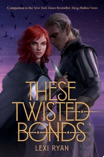 These Twisted Bonds - Lexi Ryan · 2022