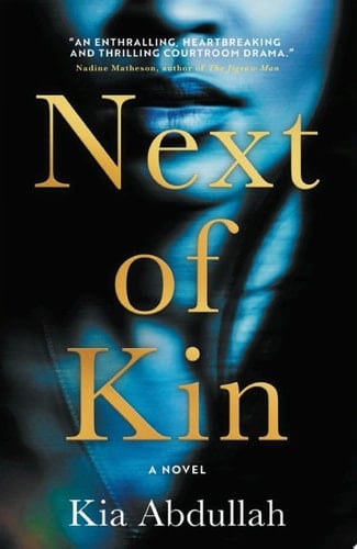 Next of Kin - Kia Abdullah • 2022