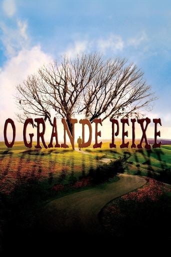 Peixe Grande e Suas Histórias Maravilhosas - Tim Burton · 2003