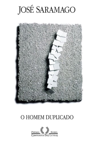 O Homem Duplicado - José Saramago • 2002