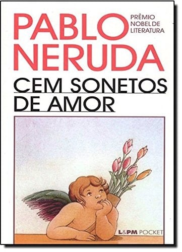 Cem Sonetos de Amor - Pablo Neruda • 1997