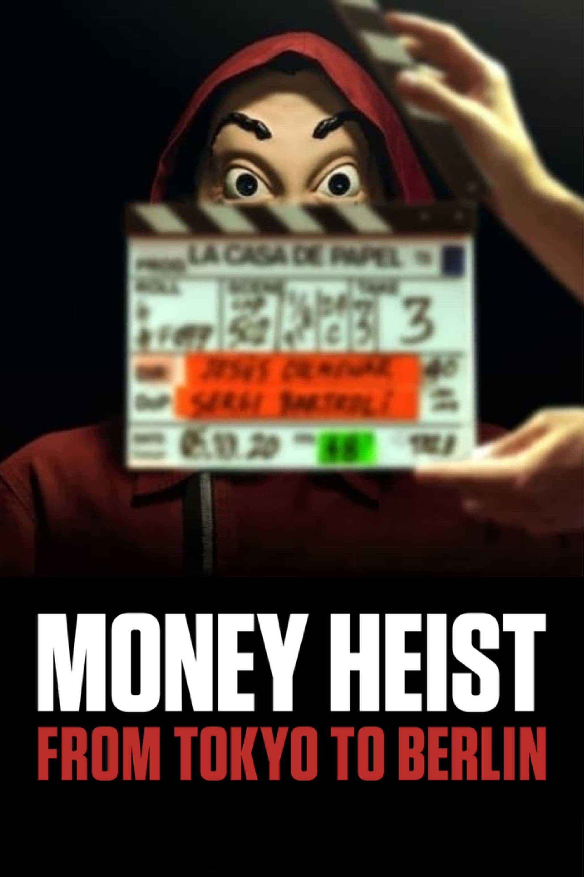 Money Heist: From Tokyo to Berlin - 2021