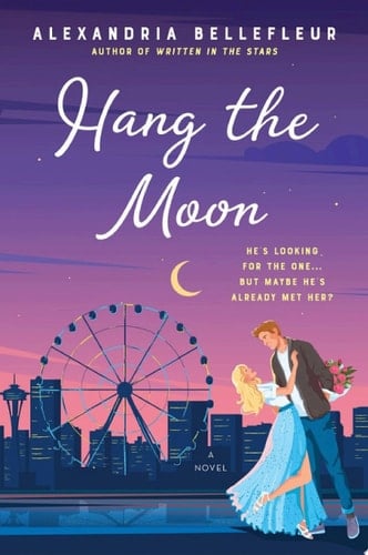 Hang the Moon - Alexandria Bellefleur · 2021