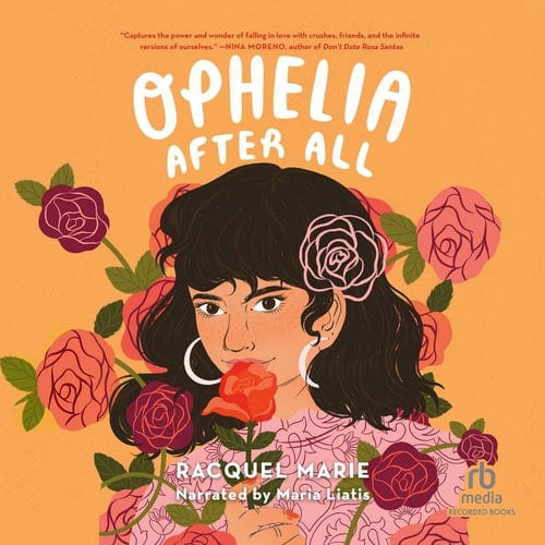 Ophelia After All - Racquel Marie · 2022