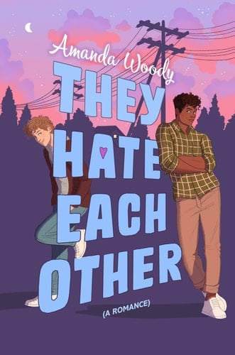 They Hate Each Other - Amanda Woody · 2023