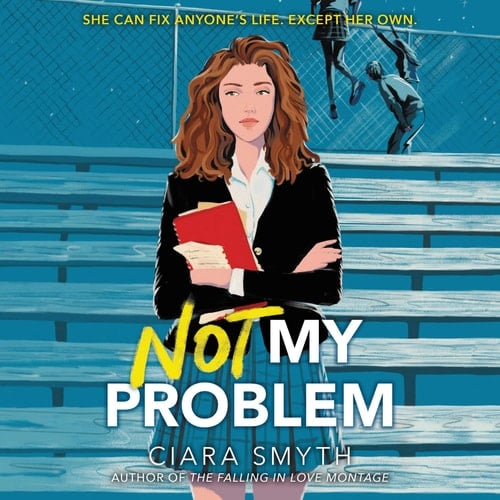 Not My Problem - Ciara Smyth · 2021