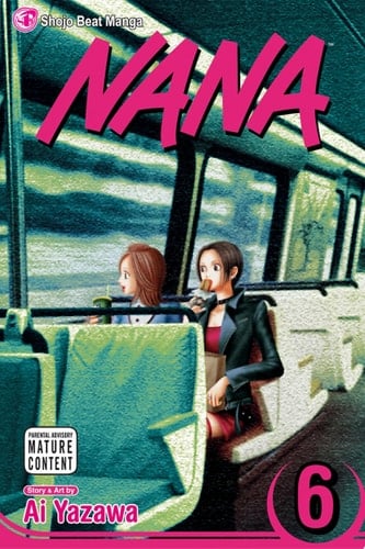 Nana, Vol. 6 - Ai Yazawa · 2002