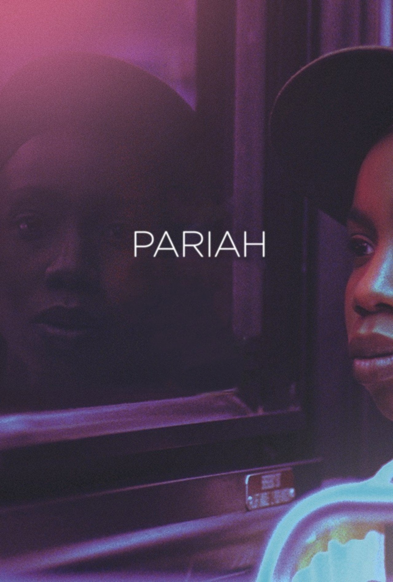 Pariah - Dee Rees · 2011
