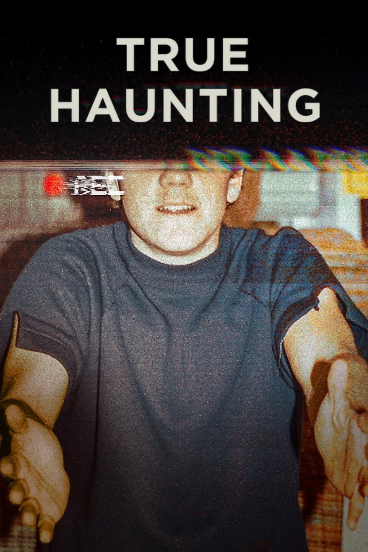True Haunting - 2025