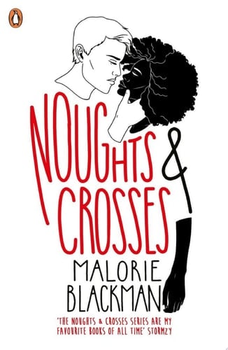 Noughts & Crosses - Malorie Blackman · 2008