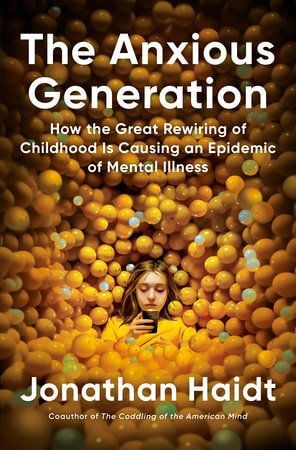 The anxious generation - Jonathan Haidt