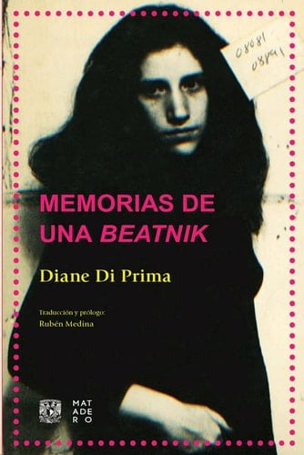 Memorias de una beatnik - Diane Di Prima · 1994