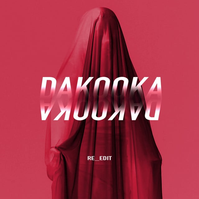 Давай, не ссы - Re-Edit - Song · DAKOOKA