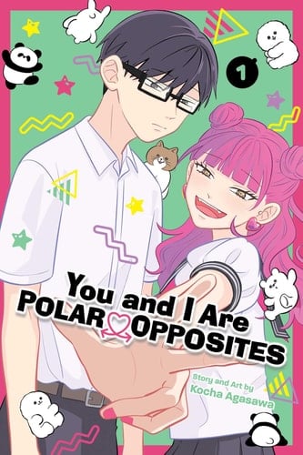 You and I Are Polar Opposites, Vol. 1 (1) - Kocha Agasawa · 2024