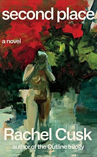 Second Place - Rachel Cusk · 2021