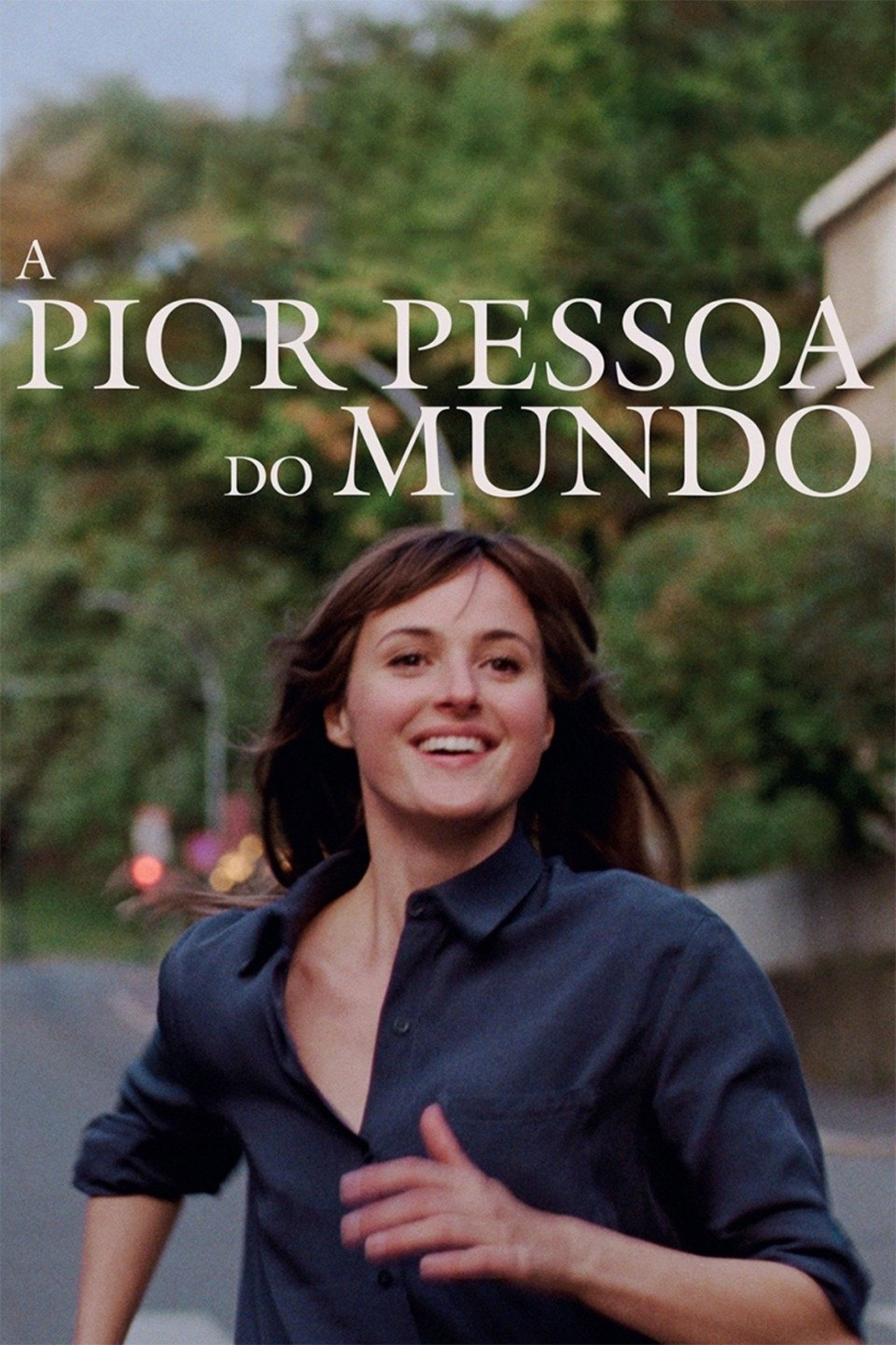 A Pior Pessoa do Mundo - Joachim Trier · 2021
