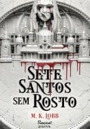 Sete santos sem rosto - M.K. Lobb · 2024
