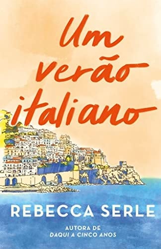 Um verão italiano - Rebecca Serle · 2023
