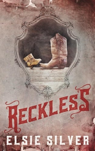 Reckless: A Chestnut Springs Special Edition - Elsie Silver · 2023