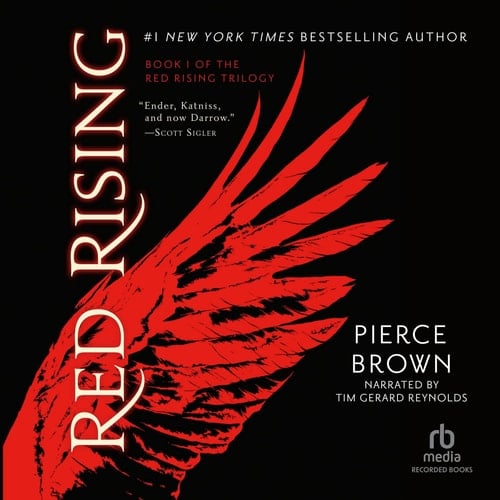 Red Rising (The Red Rising Series) - Pierce Brown • 2014