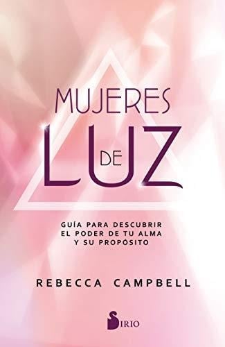 MUJERES DE LUZ (Spanish Edition) - REBECCA CAMPBELL • 2018