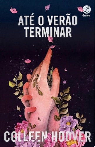 Até O Verão Terminar - Colleen Hoover · 2021
