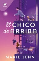 El Chico de Arriba / The Boy Upstairs - Marie Jenn · 2023