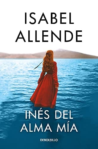 INES DEL ALMA MIA - ISABEL ALLENDE • 2021