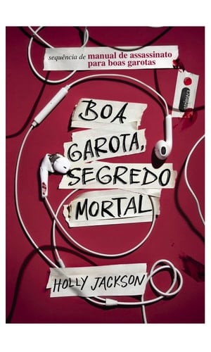 Boa garota, segredo mortal - Holly Jackson • 2022