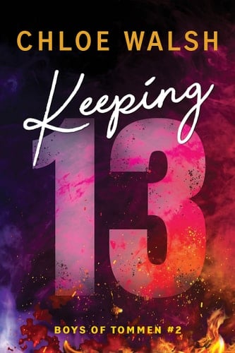Keeping 13 - Chloe Walsh · 2023