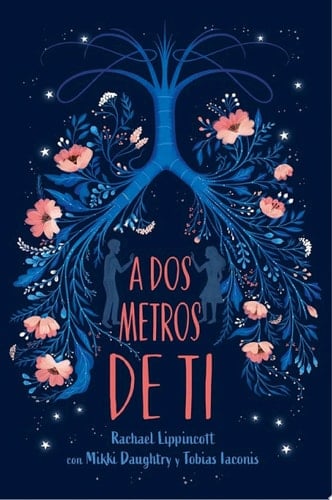 A dos metros de ti - Rachael Lippincott · 2019