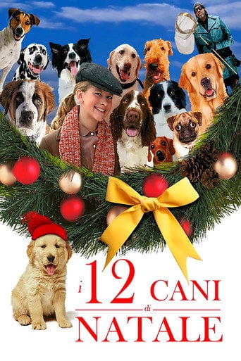 I 12 cani di Natale - Kieth Merrill · 2005