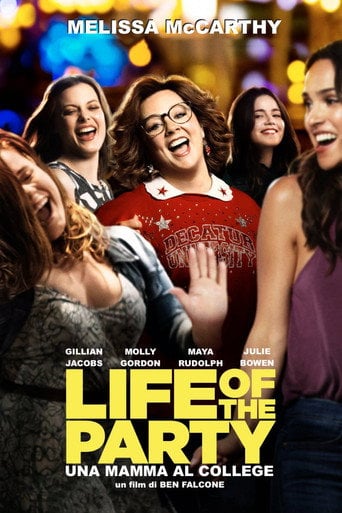 Life of the Party - Una mamma al college - Ben Falcone · 2018