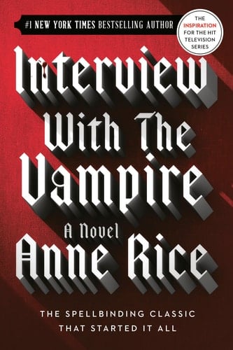 Interview with the Vampire - Anne Rice • 1997