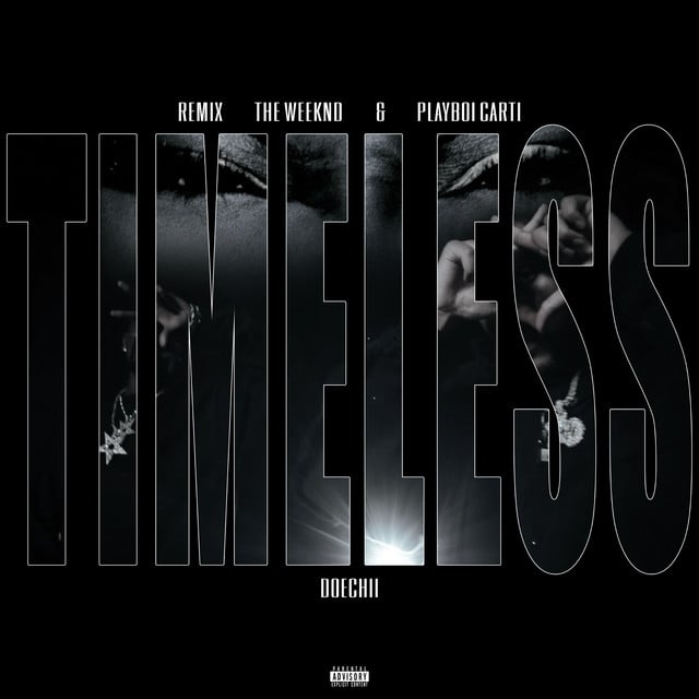 Timeless (Remix) - The Weeknd, Doechii, Playboi Carti