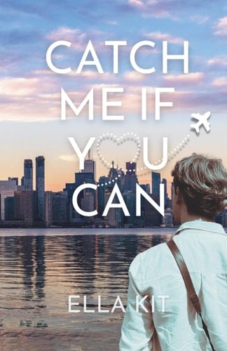 Catch Me If You Can - ELLA. KIT · 2025