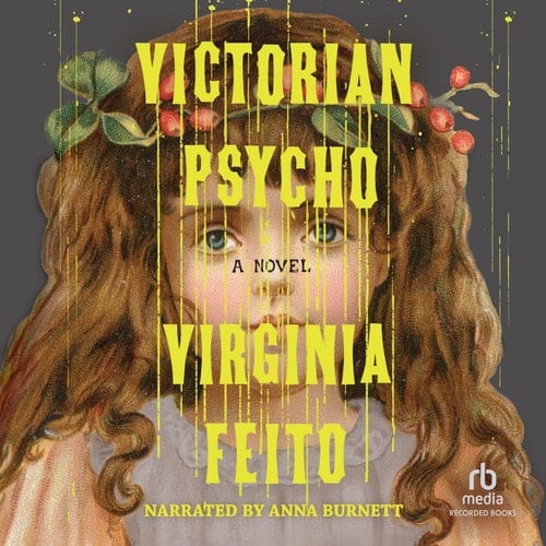 Victorian Psycho - Virginia Feito · 2025