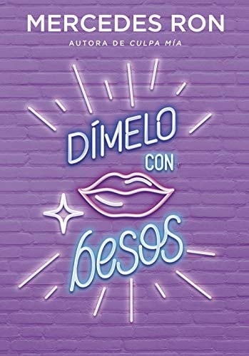 Dímelo con besos - Mercedes Ron