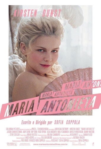 Maria Antonieta - Sofia Coppola · 2006