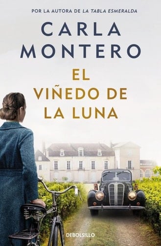 El viñedo de la luna - Carla Montero · 2025