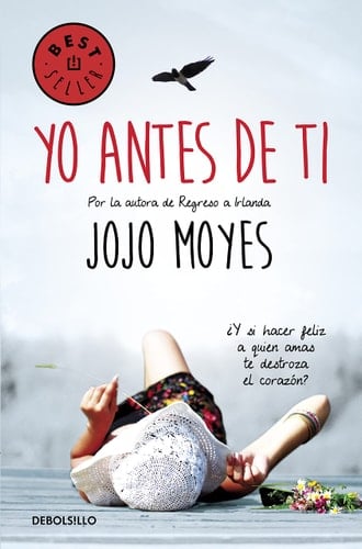 Yo antes de ti - Jojo Moyes · 2015
