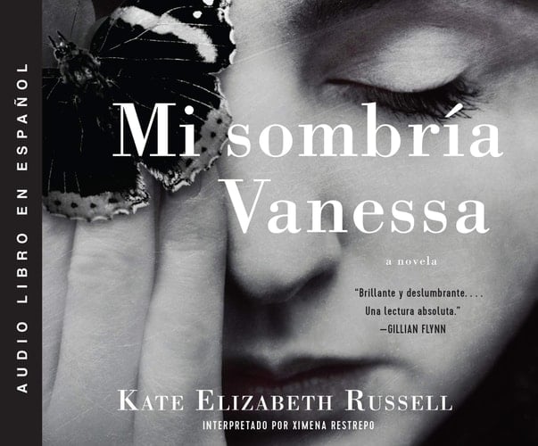 Mi sombría Vanessa (My Dark Vanessa) - Kate Elizabeth Russell · 2020