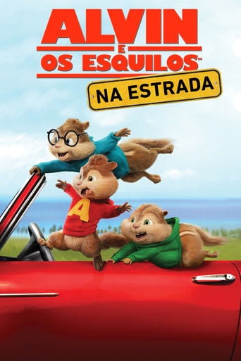 Alvin e os Esquilos: Na Estrada - Walt Becker · 2015