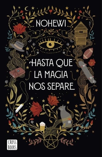 Hasta que la magia nos separe - Nohewi · 2021