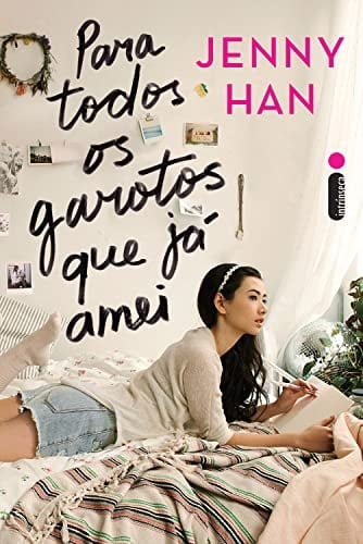 Para todos os garotos que já amei - Jenny Han • 2015