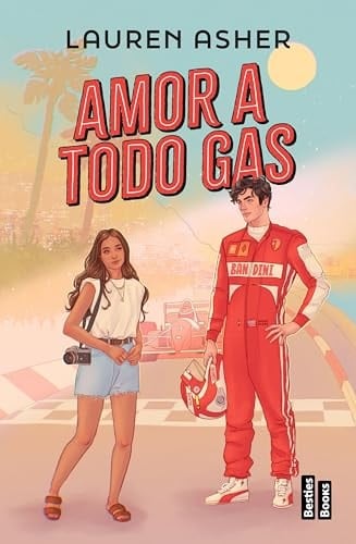 Amor a todo gas - Lauren Asher · 2024