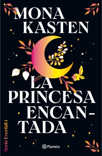 La Princesa Encantada: Por la Autora de Maxton Hall / Fallen Princess - Mona Kasten · 2025