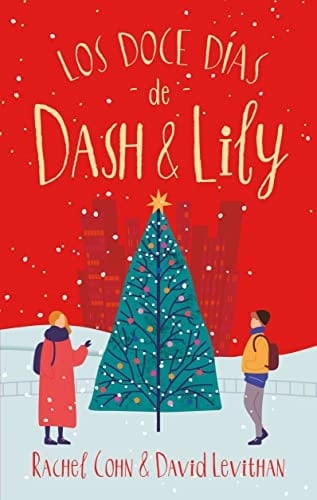 Doce días de Dash y Lily - Rachel Cohn, David Levithan · 2021