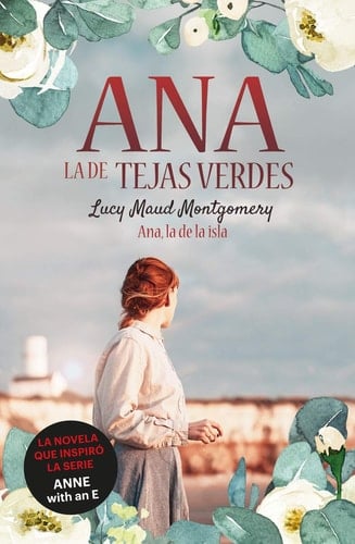 Ana, La de la Isla - Lucy Maud Montgomery · 2022